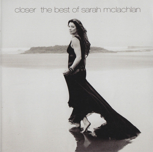 Sarah McLachlan : Closer: The Best Of Sarah McLachlan (CD, Comp)