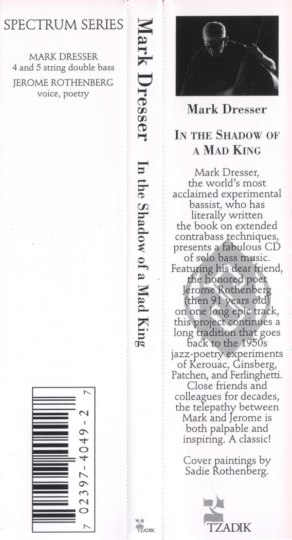 Mark Dresser : In The Shadow Of A Mad King (CD, Album)