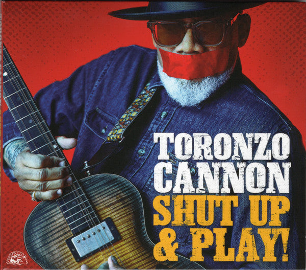 Toronzo Cannon : Shut Up & Play! (CD, Album)