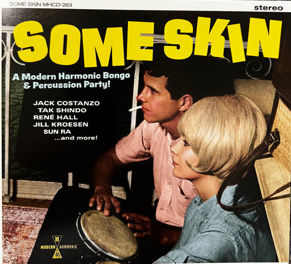 Various : Some Skin: A Modern Harmonic Bongo & Percussion Party (CD, Comp)