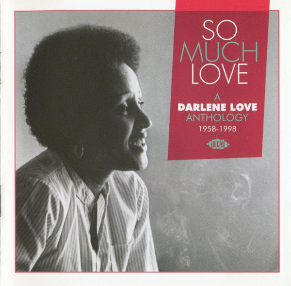 Darlene Love : So Much Love: A Darlene Love Anthology 1958-1998 (CD, Comp, Mono, RM)