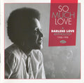 Darlene Love : So Much Love: A Darlene Love Anthology 1958-1998 (CD, Comp, Mono, RM)