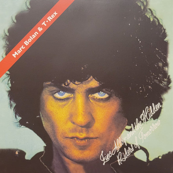 Marc Bolan & T•Rex* : Zinc Alloy And The Hidden Riders Of Tomorrow (CD, Album, RE, RM + CD, RE, RM + Comp, Dlx, RE, Se)