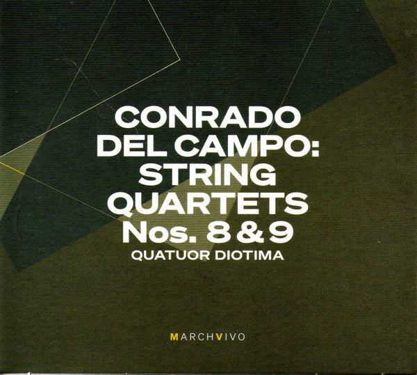 Conrado Del Campo - Quatuor Diotima : String Quartets Nos. 8 & 9 (2xCD, Album)