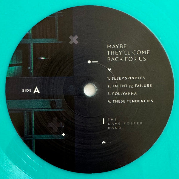 The Dave Foster Band : Maybe They‘ll Come Back For Us (LP, Album, Aqu)