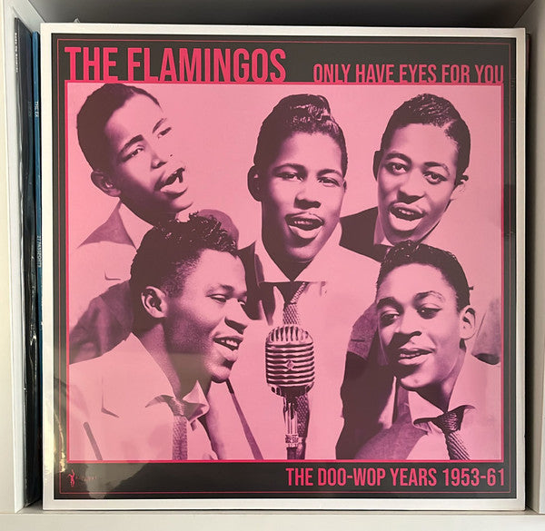 The Flamingos : Only Have Eyes For You (The Doo-Wop Years 1953-61) (LP, Comp)
