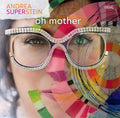 Andrea Superstein : Oh Mother (CD, Album)