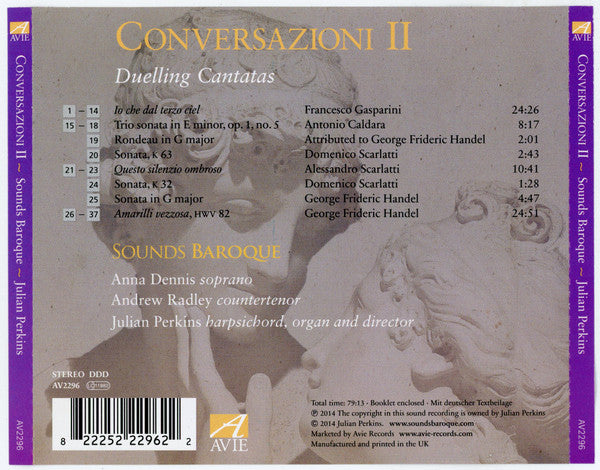 Anna Dennis (2), Andrew Radley (2), Sounds Baroque, Julian Perkins : Conversazioni II - Duelling Cantatas (CD)