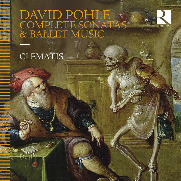 David Pohle, Ensemble Clematis : Complete Sonatas & Ballet Music (2xCD, Album)