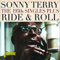 Sonny Terry : Ride And Roll (The 1950s Singles Plus) (CD, Comp, Mono)