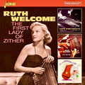 Ruth Welcome : The First Lady Of Zither (CD, Comp, Mono)