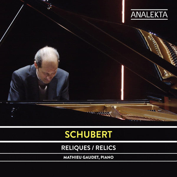 Franz Schubert, Mathieu Gaudet (2) : Relics (CD, Album)