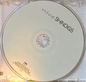 Shindigs : Chilland (CD, Album, Ltd)
