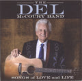 The Del McCoury Band : Songs of Love and Life (CD, Album)