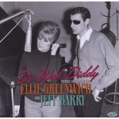 Ellie Greenwich And Jeff Barry : Do-Wah-Diddy (Words And Music By Ellie Greenwich And Jeff Barry) (CD, Comp, Mono)