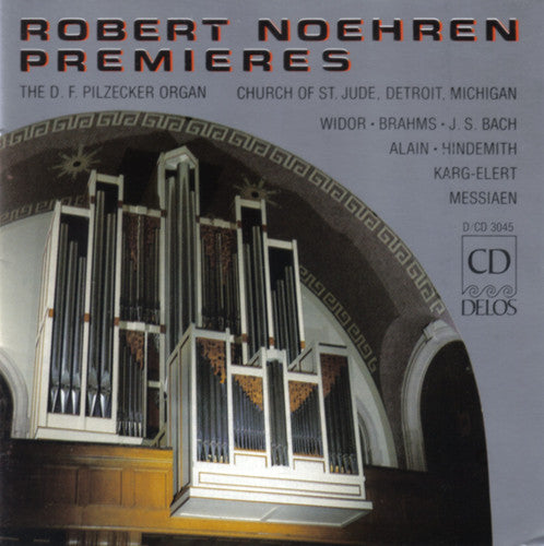 Robert Noehren : Premieres (CD, Album)
