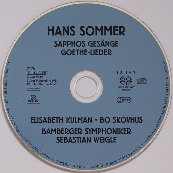 Hans Sommer, Elisabeth Kulman, Bo Skovhus, Bamberger Symphoniker, Sebastian Weigle : Sapphos Gesänge, Goethe-Lieder (SACD, Hybrid, Multichannel)