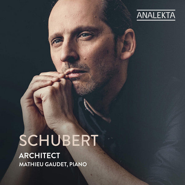 Franz Schubert, Mathieu Gaudet (2) : Architect (CD, Album)