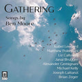 Ben Moore (5) : Gathering: Songs By Ben Moore (CD, Album)