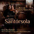 Guido Santórsola - Gran Duo Italiano : Mauro Tortorelli, Angela Meluso : Music For Violin/Viola & Piano (CD, Album)
