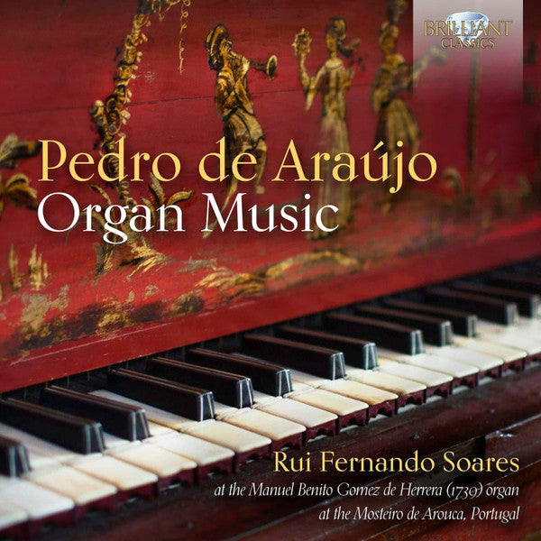Pedro de Araújo - Rui Fernando Soares : Organ Music (CD, Album)