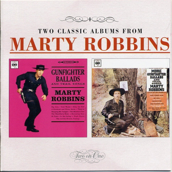 Marty Robbins : Gunfighter Ballads And Trail Songs / More Gunfighter Ballads And Trail Songs (CD, Comp)