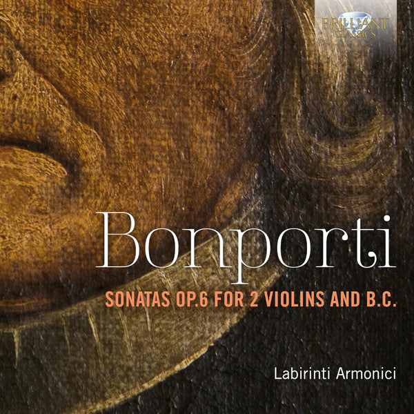 Francesco Antonio Bonporti - Labirinti Armonici : Sonatas Op.6 For 2 Violins And B.C. (CD, Album)
