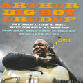 Arthur "Big Boy" Crudup : My Baby Left Me..But That's Alright (CD, Comp)