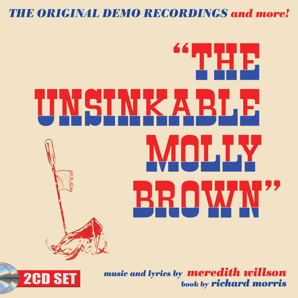 Meredith Willson, Richard Morris (18) : The Unsinkable Molly Brown (2xCD, Comp)