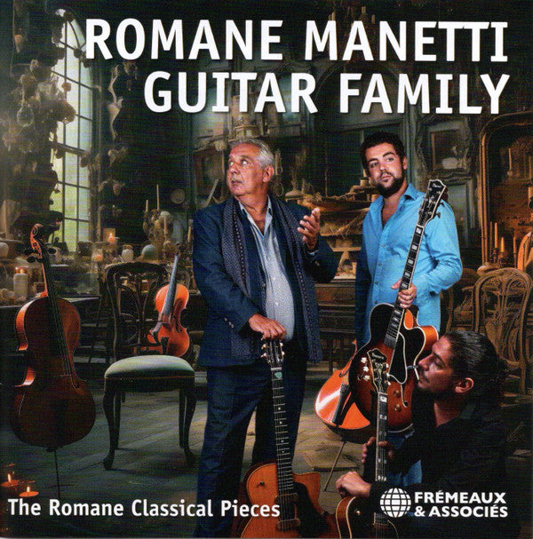Romane Manetti Guitar Family : The Romane Classical Pieces (CD)