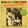 Wilma Lee & Stoney Cooper : The Singles Collection 1947-62 (2xCDr, Comp)