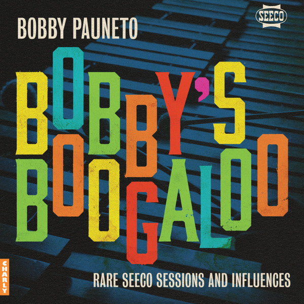 Bobby Vince Paunetto : Bobby's Boogaloo (LP, Comp)