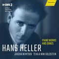 Hans Heller, Jascha Nemtsov, Tehila Nini-Goldstein : Piano Works And Songs (CD, Album)
