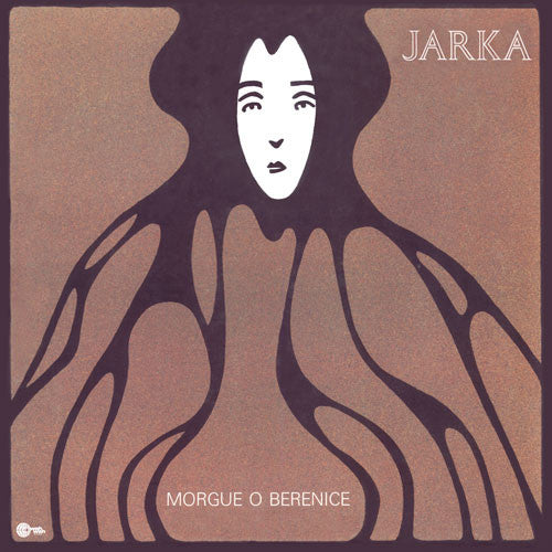Jarka : Morgue O Berenice (LP, Album, Ltd, RE)