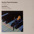 Gershwin* - Boston Pops Orchestra : Rhapsody In Blue / An American In Paris (CD, RE, RM)