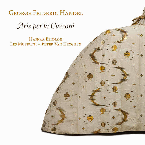 Georg Friedrich Händel – Hasnaa Bennani, Les Muffatti, Peter Van Heyghen : Arie Per La Cuzzoni (CD, Album)