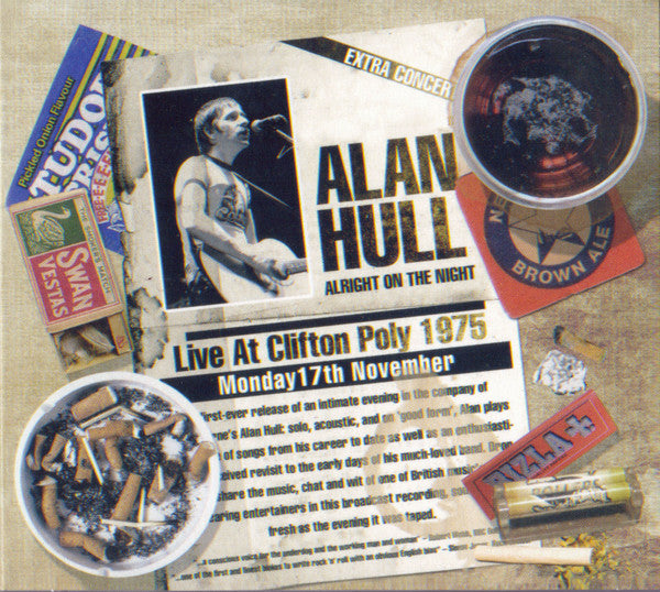 Alan Hull : Alright On The Night - Live At Clifton Poly 1975 (CD, RE, RM)