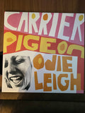 Odie Leigh : Carrier Pigeon (LP, ora)