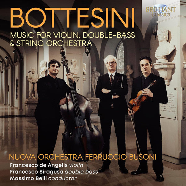 Giovanni Bottesini - Nuova Orchestra Da Camera Ferruccio Busoni, Francesco De Angelis, Francesco Siragusa, Massimo Belli : Music For Violin, Double-Bass & String Orchestra (CD, Album)