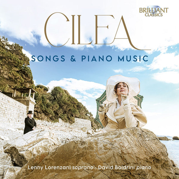 Francesco Cilea - Lenny Lorenzani • David Boldrini : Songs & Piano Music (CD, Album)