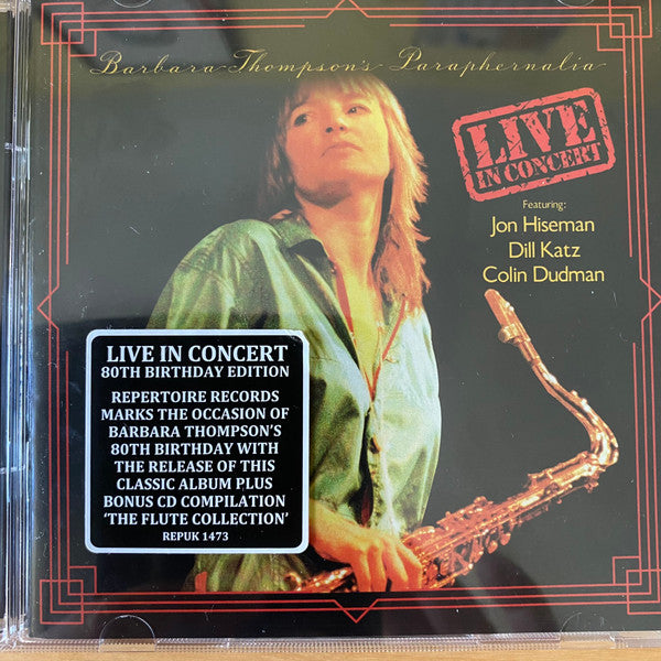 Barbara Thompson's Paraphernalia Featuring Jon Hiseman, Dill Katz, Colin Dudman : Live In Concert (CD + CD, Comp + Comp, Ltd)