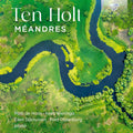 Simeon Ten Holt - Polo De Haas, Kees Wieringa, Ellen Dijkhuizen, Fred Oldenburg : Méandres (CD, Album, RE)