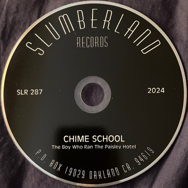 Chime School : The Boy Who Ran The Paisley Hotel (CD, Album)