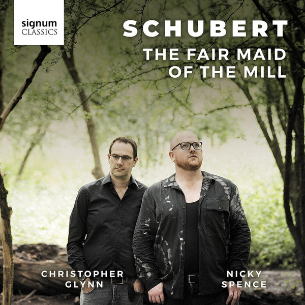 Franz Schubert, Christopher Glynn, Nicky Spence : The Fair Maid Of The Mill (CD, Album)