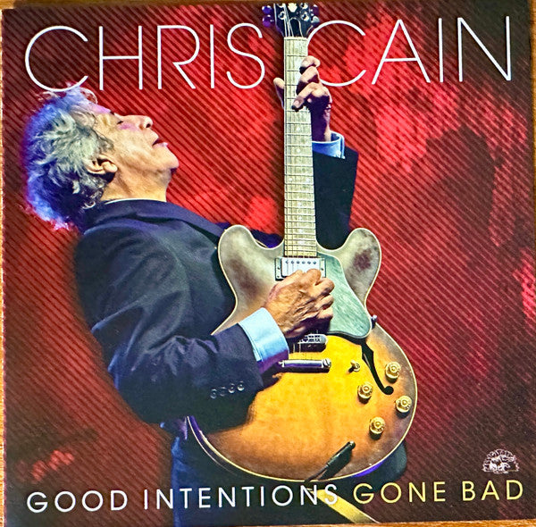 Chris Cain (4) : Good Intentions Gone Bad (CD, Album)