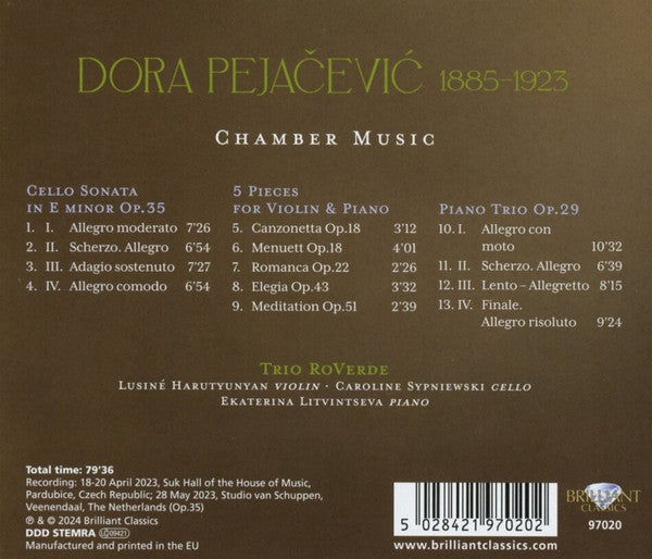 Dora Pejačević - Trio RoVerde : Lusiné Harutyunyan, Caroline Sypniewski, Ekaterina Litvintseva : Chamber Music (Piano Trio Op.29 • 5 Pieces For Violin & Piano • Cello Sonata) (CD, Album)