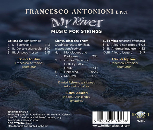 Francesco Antonioni, Dimitri Ashkenazy, Ada Meinich, I Solisti Aquilani, Vladimir Ashkenazy : My River (Music For Strings) (CD, Album)
