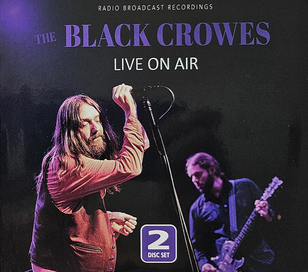 The Black Crowes : Live On Air (2xCD, Album, Comp, Unofficial, Dig)