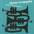 Art Farmer / Donald Byrd / Idrees Sulieman : Three Trumpets (LP, Album, RE)