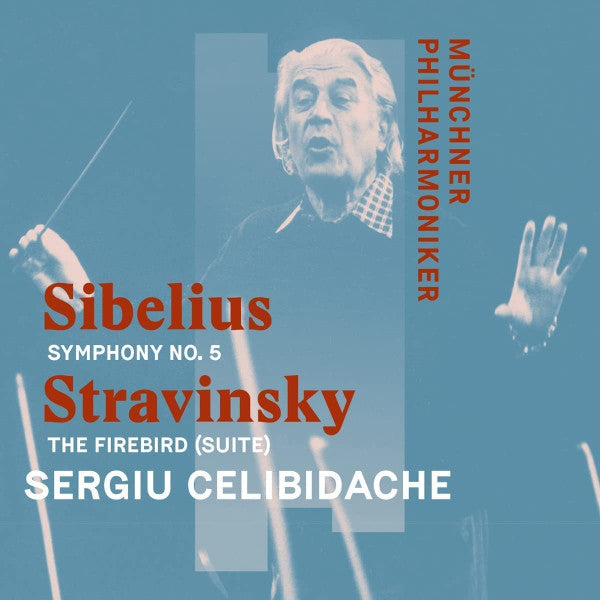 Jean Sibelius, Igor Stravinsky, Sergiu Celibidache, Münchner Philharmoniker : Symphony No. 5; The Firebird (Suite) (CD, Album)